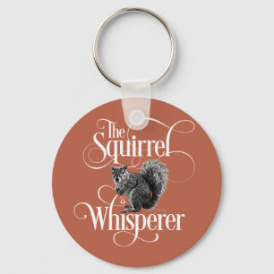 Llavero Squirrel Whisperer - chistoso amante de las ardill