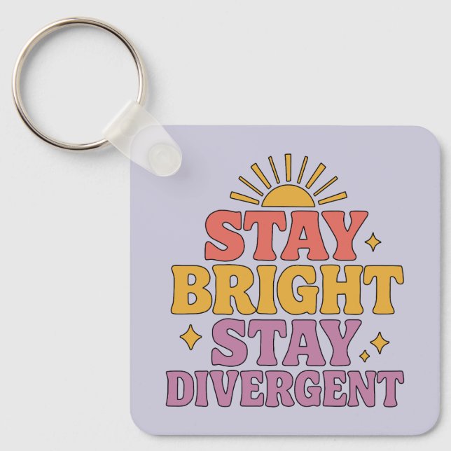 Llavero Stay Bright, Stay Divergent (Anverso)