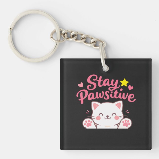 Llavero Stay Pawsitive – Cute Cat Motivational Quote Desig (Frente)