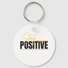 Llavero Stay Positive Keychain – Daily Motivation in Your 