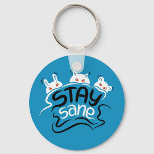 Llavero Stay Sane Funny Madness Typography
