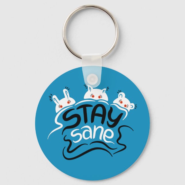 Llavero Stay Sane Funny Madness Typography (Anverso)