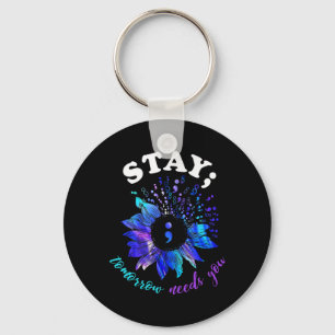 Llavero Stay Tomorrow Necesita sus asuntos de salud mental