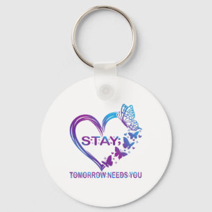 Llavero Stay Tomorrow Necesita un premio para la prevenció