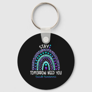 Llavero Stay Tomorrow Need tu conciencia sobre el suicidio