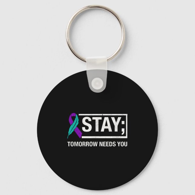 Llavero Stay Tomorrow Needs You Suicide Prevention Awarene (Anverso)