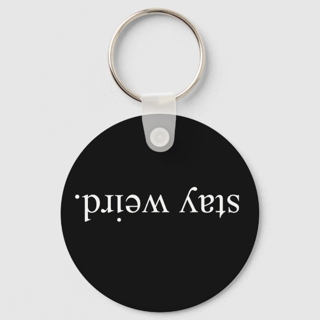 Llavero Stay Weird (Anverso)