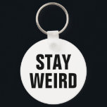 Llavero STAY WEIRD chistoso keychain para hombres mujeres<br><div class="desc">MANTÉNGASE EXTRAÑO, cadena de claves divertida para hombres, mujeres y niños. Cita humorística para hombres, mujeres y niños. Diseño tipográfico blanco y negro. Accesorio divertido o favor de fiesta para estudiantes, novio, novia, amigo, novia, novio, padre, padre, hermana, hermano, hermano, hermano, hijo, adolescente, adolescente, graduado, graduado, anciano, hinchas, compañero de...</div>