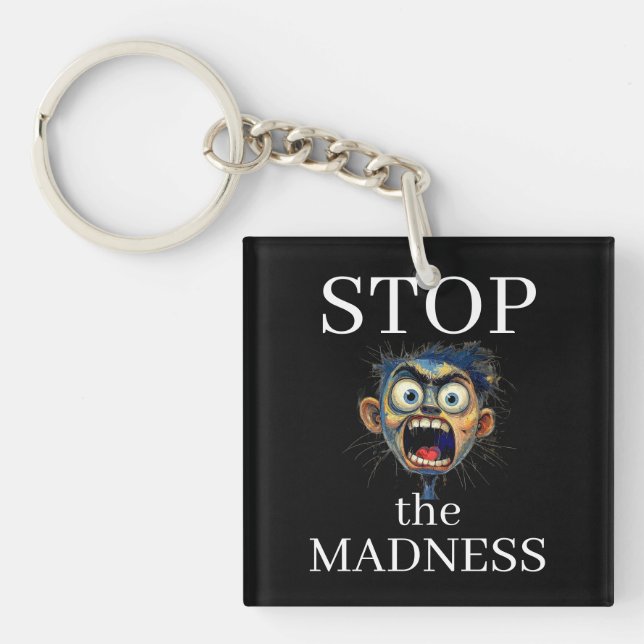 Llavero Stop the Madness Keychain (Frente)