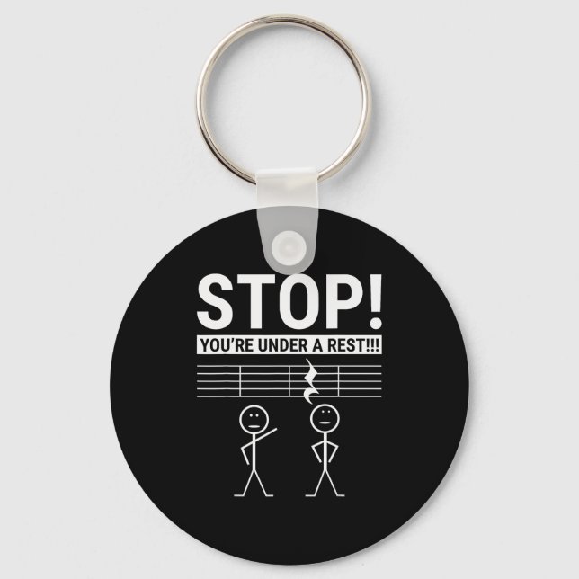 Llavero Stop You Are Under A Rest Funny Musician  (Anverso)