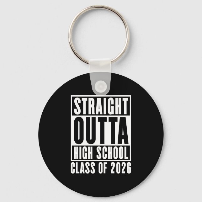 Llavero Straight Outta High School Class of 2026 (Anverso)