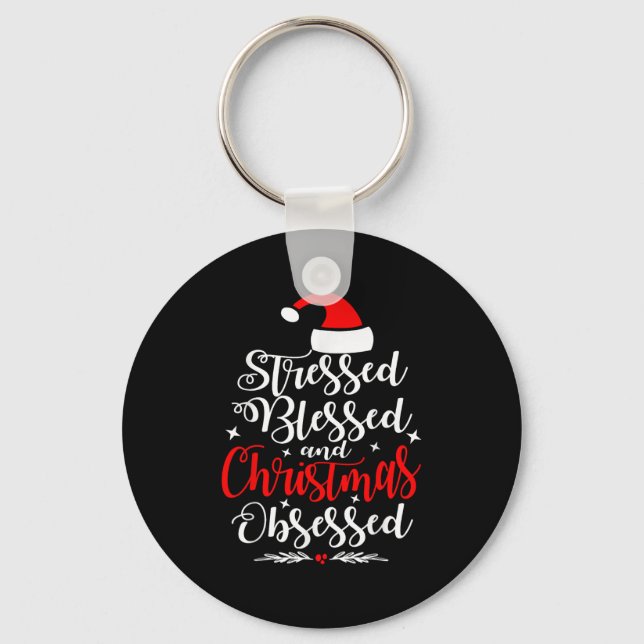 Llavero Stressed Blessed And Christmas Obsessed Fun Xmas S (Anverso)
