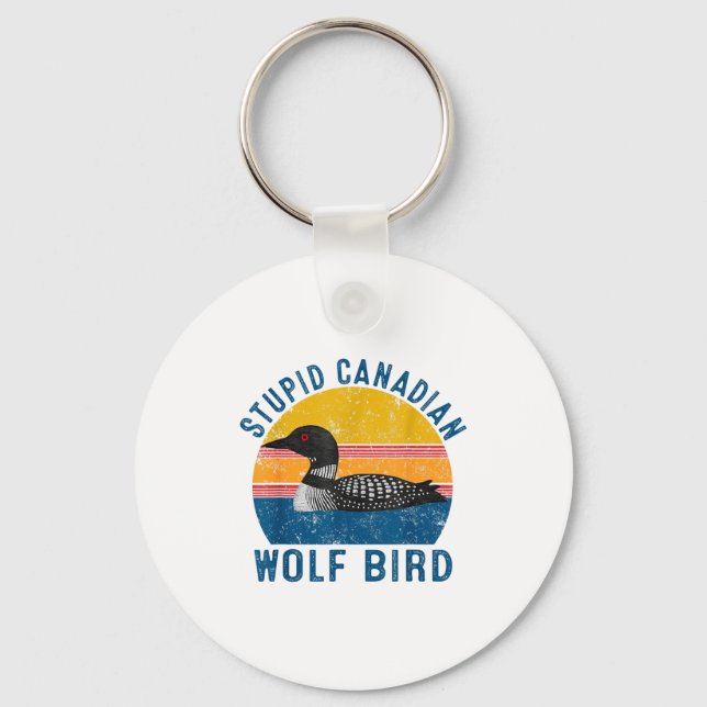 Llavero Stud Canadian Wolf Funny Loon Bird Humor Quote  (Anverso)