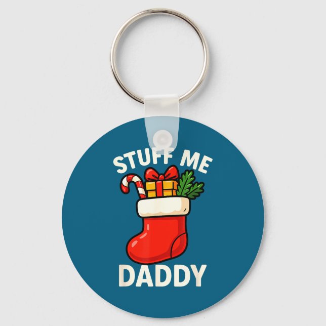 Llavero Stuff Me Daddy Christmas Stocking Naughty Christma (Anverso)