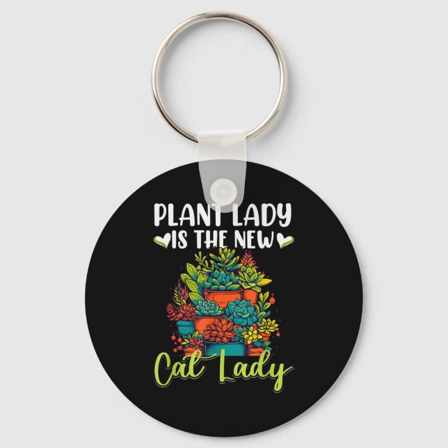 Llavero Succulent - Plant Lady Is The New Cat Lady  (Anverso)