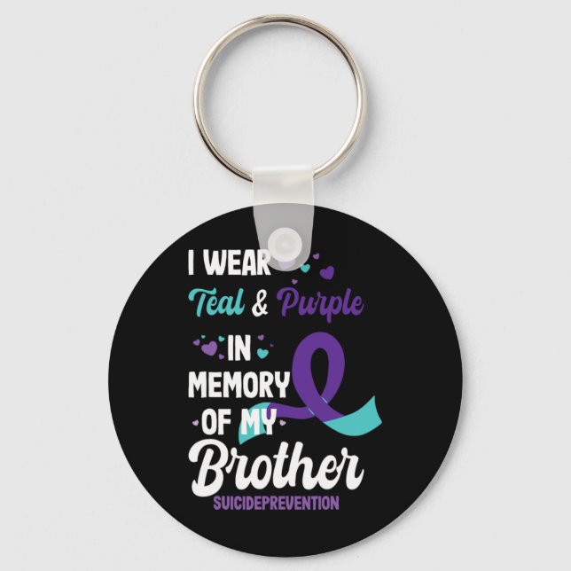 Llavero Suicide Prevention Awareness In Memory Of Brother  (Anverso)
