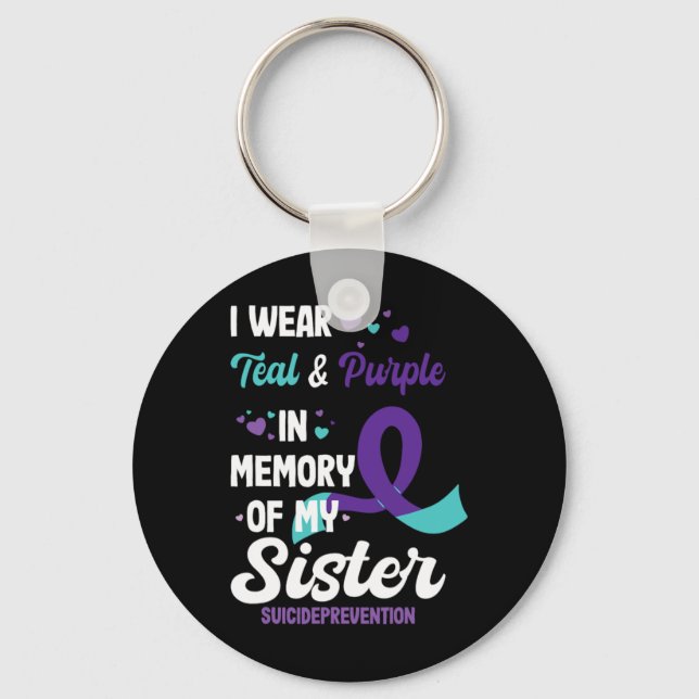 Llavero Suicide Prevention Awareness In Memory Of Sister  (Anverso)