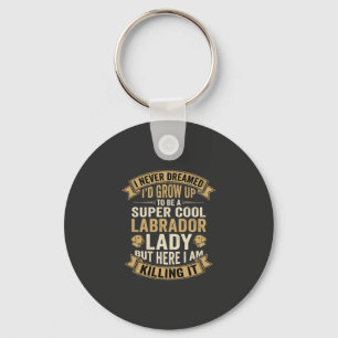 Llavero Super Cool Labrador Lady Amante de los Perros
