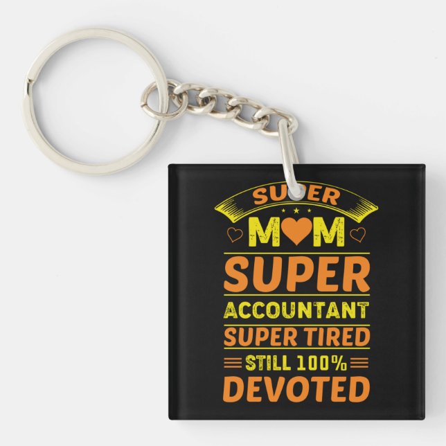 Llavero Super Mom Super Accountant (Frente)