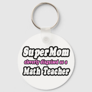 Llavero SuperMom... Math Teacher