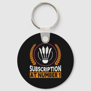 Llavero Suscripción Al Número 1 Divertido Badminton 1