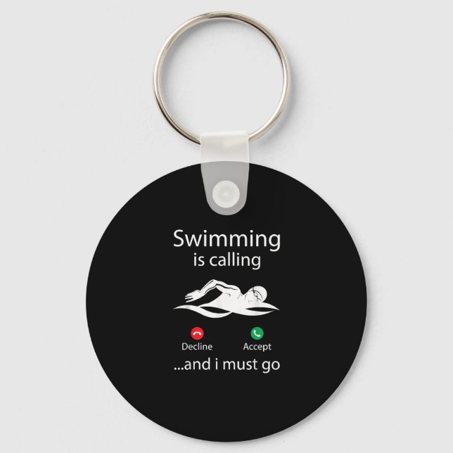 Llavero Swimming Is Calling Decline Accept & I Must Go (Anverso)