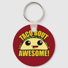 Llavero Taco Bout Awesome