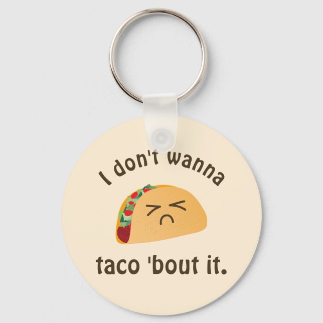 Llavero Taco 'Bout It Funny Word Play Cute Food Pun Humor (Anverso)