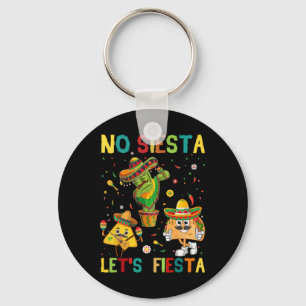 Llavero Taco Cinco De Mayo No Siesta Dejar Fiesta Funny Ki