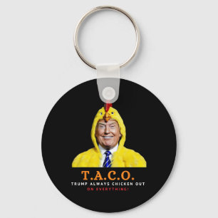 Llavero Taco Lindo Trump Siempre se Acobarda Pollo Diverti