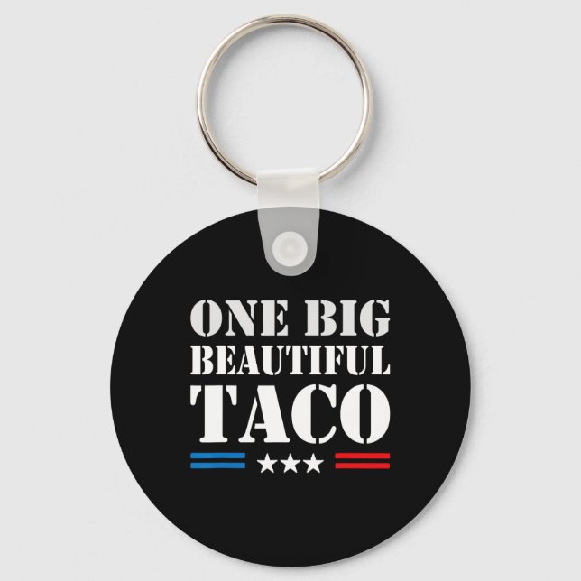 Llavero Taco Nickname Meme - One Big Beautiful Bill Funny  (Anverso)
