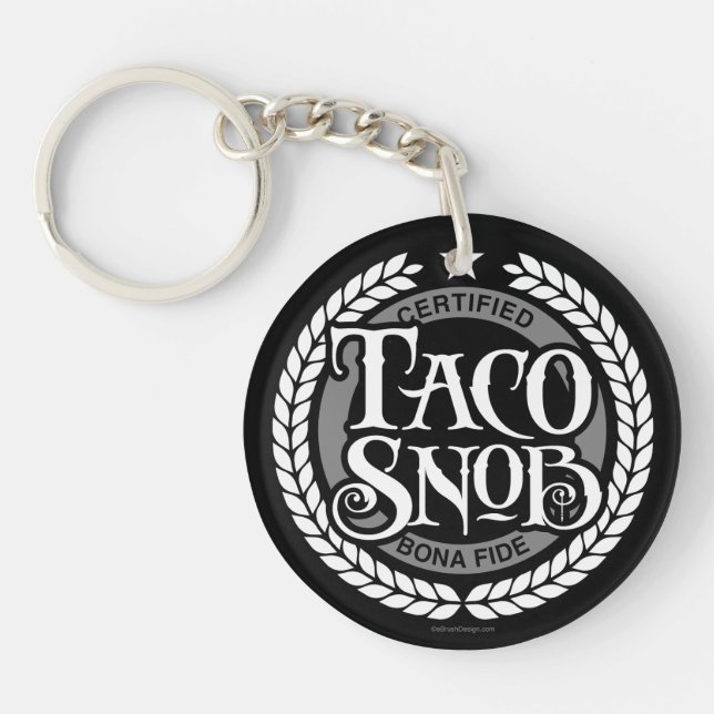 Llavero Taco Snob - divertido amante del taco (Frente)