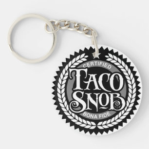 Llavero Taco Snob - divertido amante del taco