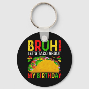 Llavero Taco sobre mi cumpleaños cinco de Mayo-mexicano