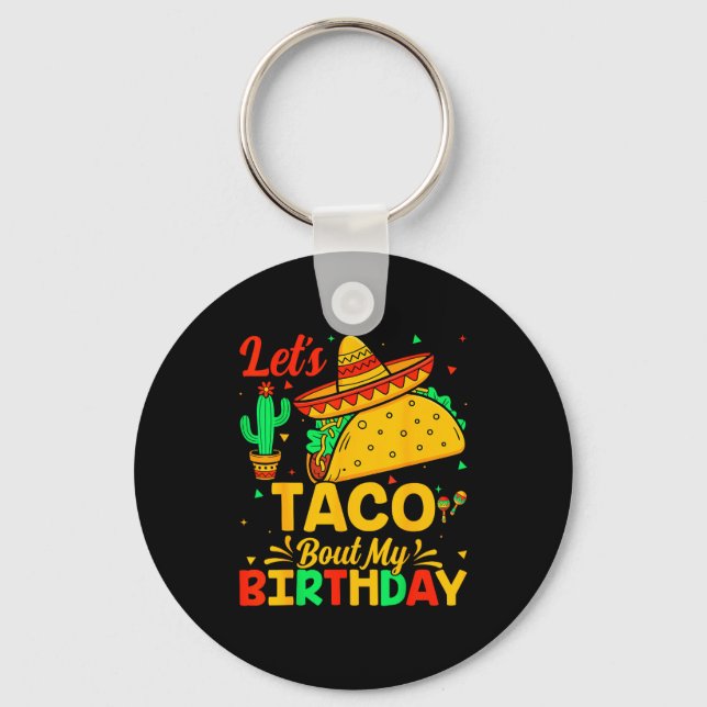 Llavero Taco sobre mi cumpleaños comida mexicana cinco de  (Anverso)
