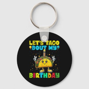 Llavero Taco sobre mi cumpleaños Fiesta mexicano gracioso