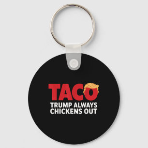 Llavero Taco Trump Siempre Se Rajó 