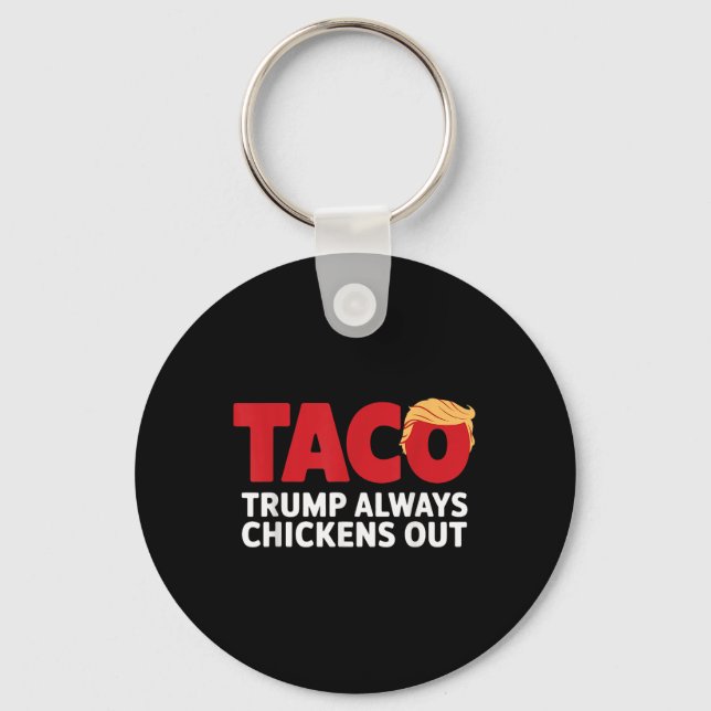 Llavero Taco Trump Siempre Se Rajó  (Anverso)