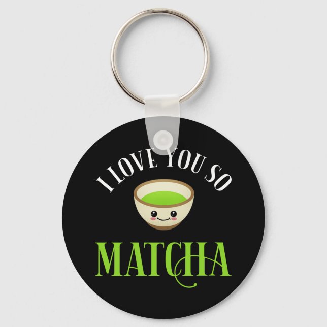 Llavero Te Amo Así Que Matcha (Anverso)