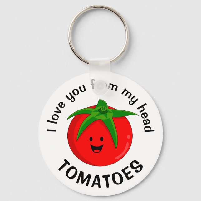 Llavero Te Amo Desde Mis Tomates De La Cabeza (Anverso)