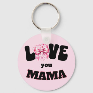 Llavero Te Amo Mama Coquette 