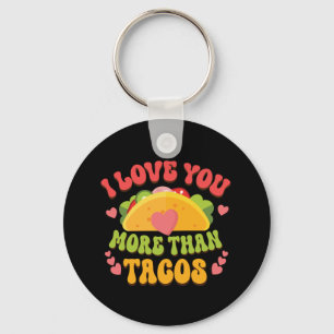 Llavero Te amo más que los tacos