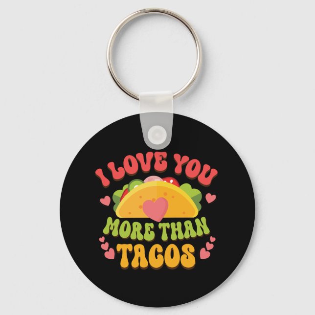 Llavero Te amo más que los tacos (Anverso)