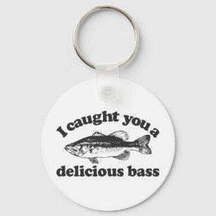 Llavero Te Atrapé Un Delicioso Bass