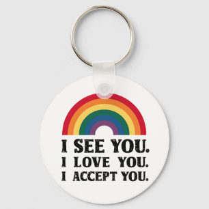 Llavero Te veo te amo te acepto LGBTQ