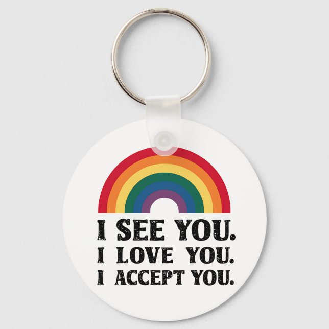 Llavero Te veo te amo te acepto LGBTQ (Anverso)