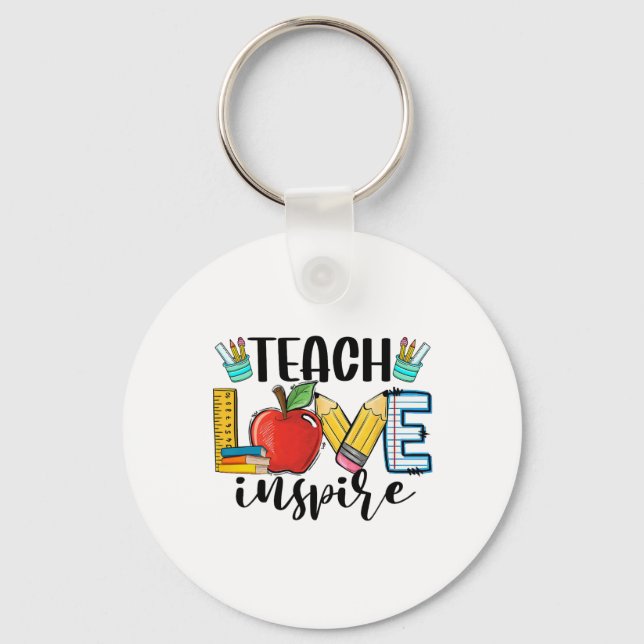 Llavero Teach Love Inspire Shirt Funny Ck To School Teache (Anverso)