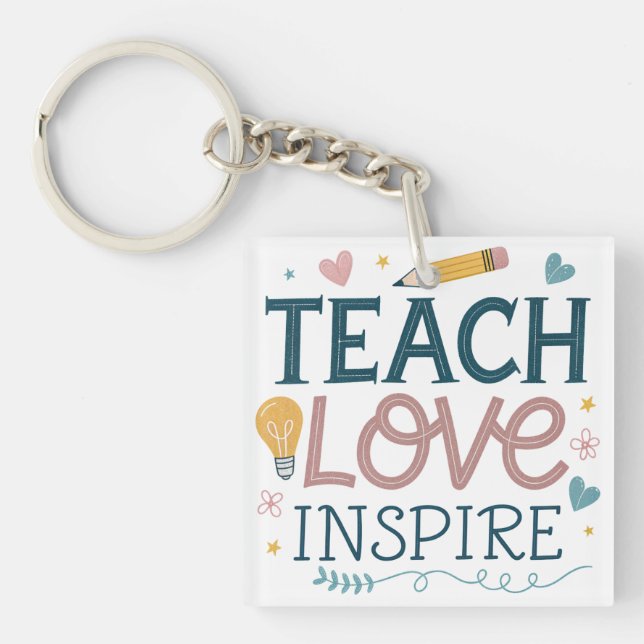 Llavero Teach Love Inspire – Teacher Appreciation Gift (Frente)