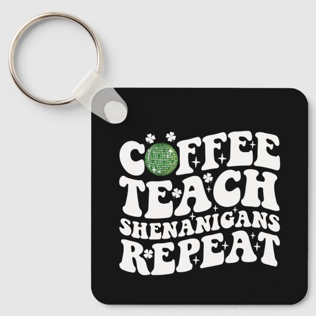 Llavero Teach Shenanigans Repeat Disco Ball Teacher (Anverso)