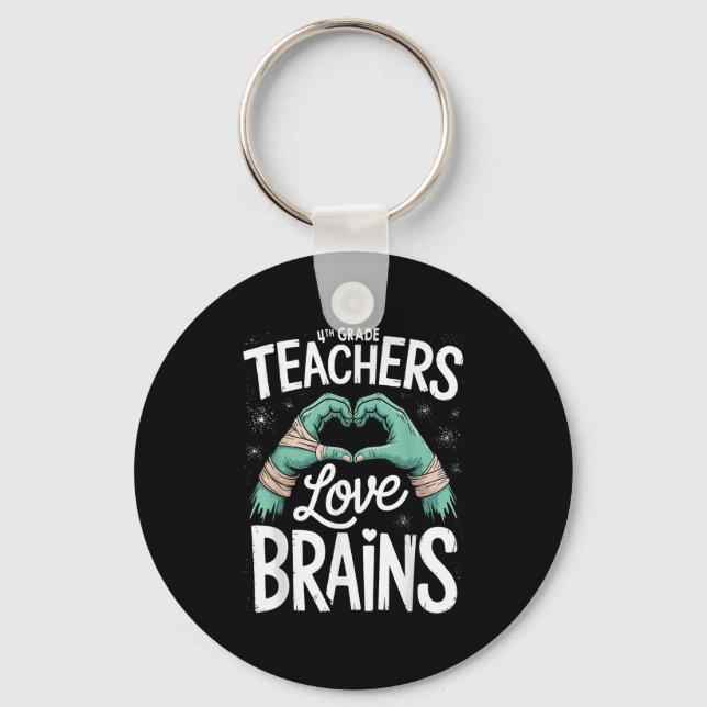 Llavero Teacher Halloween S 4th Grade Teachers Love Brains (Anverso)